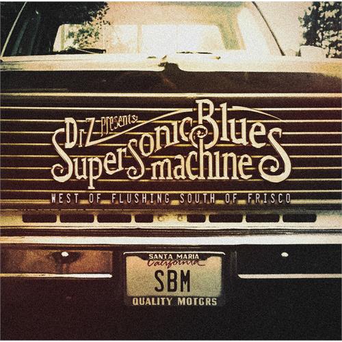 Supersonic Blues Machine West Of Flushing, South Of Frisco (2LP)